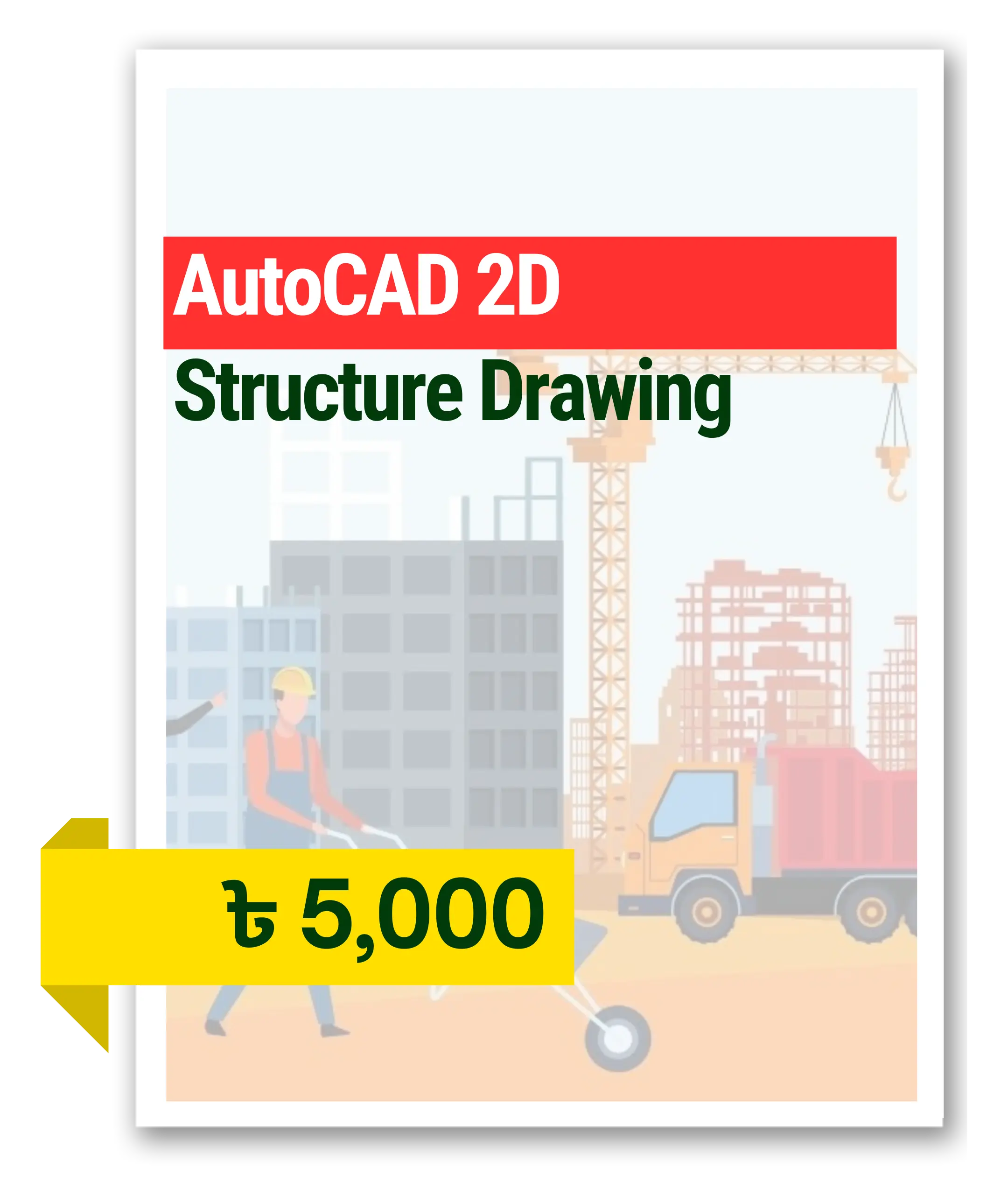 AutoCAD 2D Structure Drawing