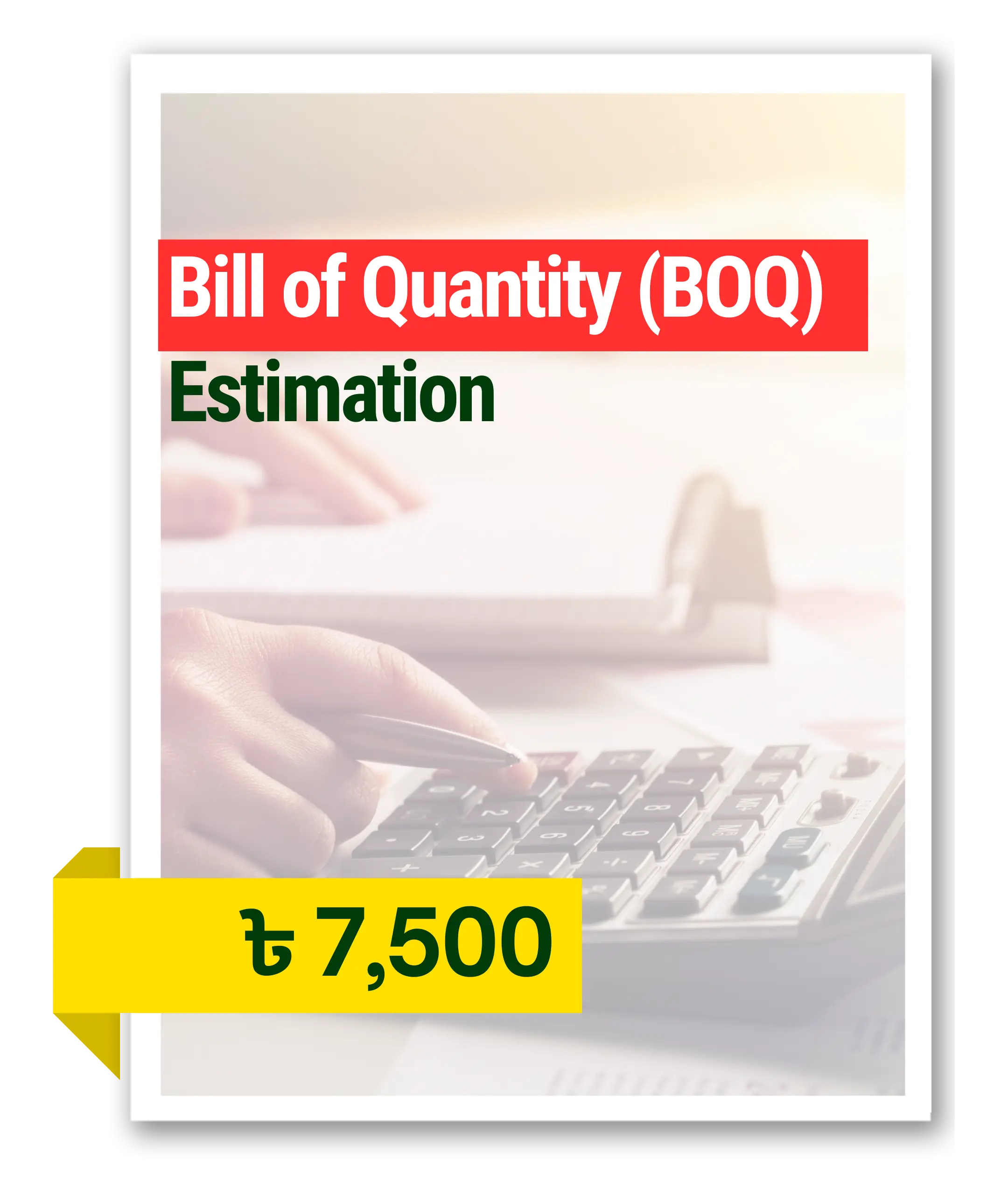 Bill of quantity (BOQ) Estimation