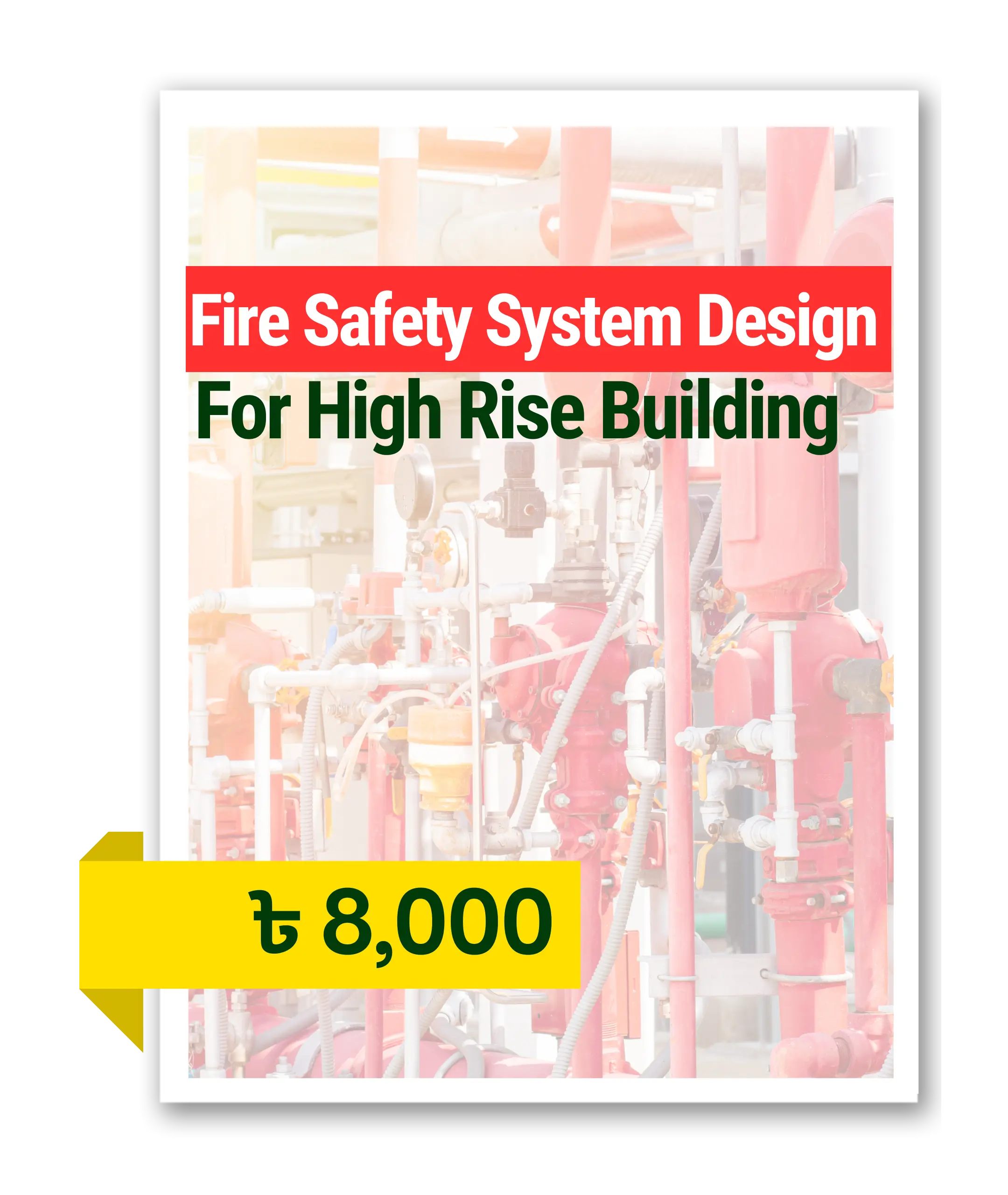 Fire Safety System Design For High Rise Building